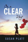 On a Clear Day - Susan Platt