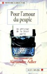 Pour L'Amour Du Peuple - Alexandre Adler