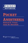 Pocket Anesthesia - Richard D. Urman, Jesse M Ehrenfeld