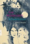 The Wyndcliffe: A story of suspense - Louise Lawrence