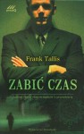 Zabić czas - Frank Tallis