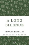 A Long Silence - Nicolas Freeling