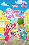 Welcome to Melody Village - Shane L. Johnson, Hannah S. Campbell