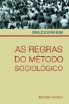 As Regras do Método Sociológico - Émile Durkheim, Eduardo Lúcio Nogueira