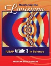 Mastering the Louisiana iLeap Grade 3 in Science - Michelle Gunter