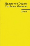 Das letzte Abenteuer: Erzählung, ein Ritter-Roman - Heimito von Doderer