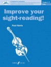 Improve Your Sight-Reading! Cello, Grade 1-3: A Workbook for Examinations - Paul Harris