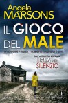 Il gioco del male (eNewton Narrativa) - Angela Marsons