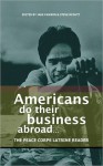 Americans Do Their Business Abroad: The Peace Corps Latrine Reader - Jake Fawson, Steve McNutt