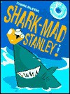 Shark-Mad Stanley Grouth - Andrew Griffin