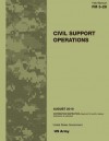 Field Manual FM 3-28 Civil Support Operations August 2010 - United States Government Us Army