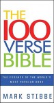 The 100 Verse Bible: The Essence of the World's Most Popular Book - Mark W.G. Stibbe