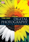 Digital Photography: An Introduction - Tom Ang