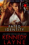 Fated Identity (Red Starr, Book Six) - Kennedy Layne