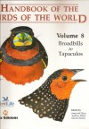 Handbook of the Birds of the World, Vol. 8: Broadbills to Tapaculos - Josep Del Hoyo