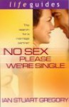 No Sex Please, We're Single - Ian Gregory