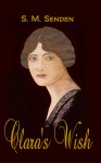 Clara's Wish - S.M. Senden