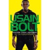 Faster than Lightning: My Autobiography - Usain Bolt