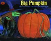 Big Pumpkin - Erica Silverman, John McDonough