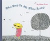 The Day It All Blew Away - Lisa Cinar