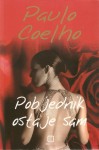 Pobjednik ostaje sam - Gloria Blažanović, Paulo Coelho