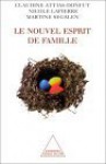 Le Nouvel Esprit De Famille - Claudine Attias-Donfut, Martine Segalen