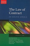 The Law of Contract in South Africa: Private Law - Dale Hutchison, Jacques du Plessis, Sieg Eiselen, Tomas Floyd, Luanda Hawthorne, Birgit Kuschke, Catherine Maxwell, Tjakie Naudé, Helena Janisch, Chris-James Pretorius, Dale Hutchinson