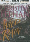 Wild Rain - Renée Raudman, Christine Feehan