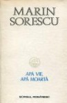 Apă vie, apă moartă - Marin Sorescu