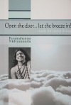 Open The Door... Let The Breeze In!: Tools For Joyful Living - Paramahamsa Nithyananda