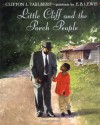 Little Cliff and the Porch People - Clifton L. Taulbert, E.B. Lewis