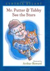 Mr. Putter and Tabby See the Stars - Cynthia Rylant, Arthur Howard