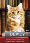 Dewey. Wielki kot w małym mieście - Vicki Myron, Maria Makuch, Bret Witter