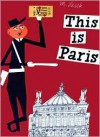 This is Paris - Miroslav Sasek