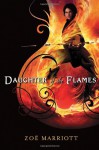 Daughter of the Flames - Zoë Marriott