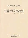 Night Fantasies: Piano Solo - Elliott Carter