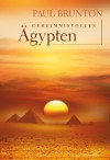 Geheimnisvolles Ägypten - Paul Brunton