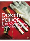 The Collected Dorothy Parker - Dorothy Parker