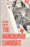 The Manchurian Candidate - Richard Condon