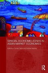 Special Economic Zones in Asian Market Economies - Connie Carter, Andrew Harding