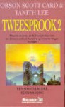 Tweesprook 2 - Orson Scott Card, Tanith Lee