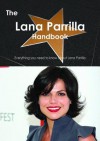 The Lana Parrilla Handbook - Everything You Need to Know about Lana Parrilla - Emily Smith