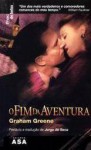 O Fim da Aventura - Graham Greene