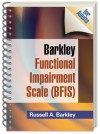 Barkley Functional Impairment Scale (BFIS for Adults) - Russell A. Barkley