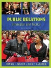 Public Relations: Strategies and Tactics Value Package (Includes Mycommunicationlab with E-Book Student Access ) - Dennis L. Wilcox, Glen T. Cameron