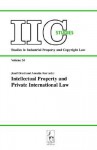 Intellectual Property and Private International Law - Josef Drexl