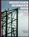 Fundamental Structural Steel Design--Asd - Tom Burns