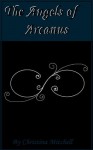 The Angels of Arcanus - Christina Mitchell