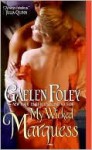 My Wicked Marquess (The Inferno Club #1) - Gaelen Foley