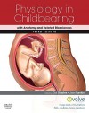 Physiology in Childbearing: With Anatomy and Related Biosciences - Dot Stables, Jean Rankin